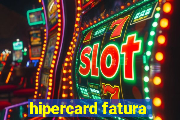 hipercard fatura